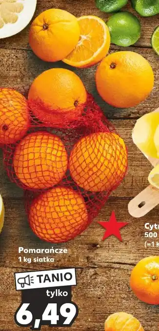 Kaufland Pomarańcze 1 kg oferta