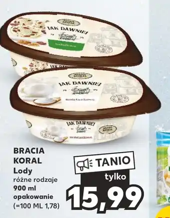 Kaufland BRACIA KORAL Lody 900 ml oferta