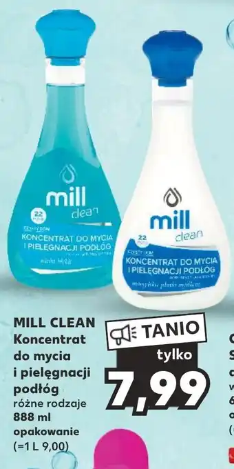 Kaufland MILL CLEAN Koncentrat do mycia i pielęgnacji podłóg 888 ml oferta