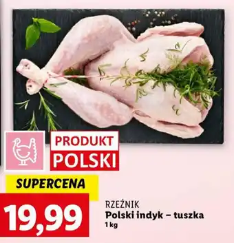 Lidl Polski indyk - tuszka 1 kg oferta