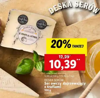Lidl Ser owczy dojrzewający z truflami 100 g oferta