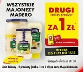 Biedronka WSZYSTKIE MAJONEZY MADERO oferta