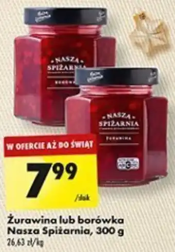 Biedronka Żurawina lub borówka Nasza Spiżarnia, 300 g oferta
