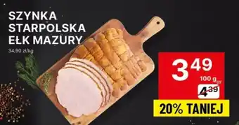 Delikatesy Centrum SZYNKA STARPOLSKA EŁK MAZURY 100g oferta