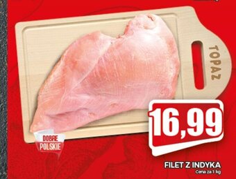 Topaz Filet z indyka 1kg oferta