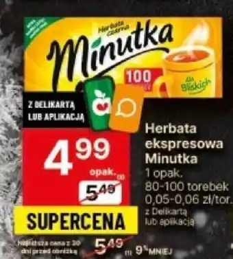 Delikatesy Centrum Herbata ekspresowa Minutka 80-100 torebek oferta