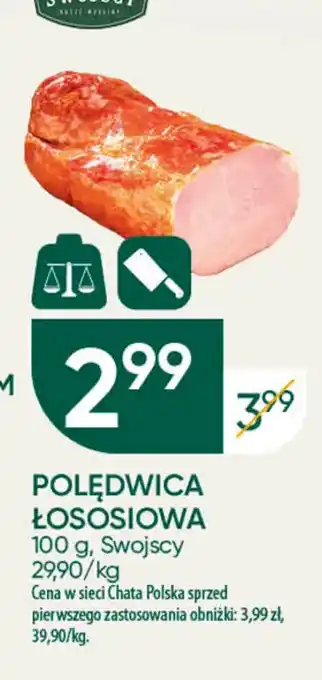 Chata Polska POLĘDWICA ŁOSOSIOWA 100 g oferta