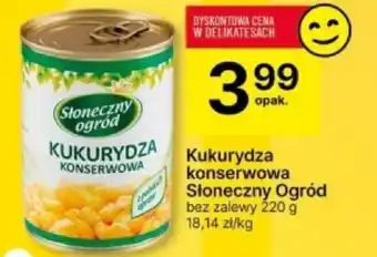 Delikatesy Centrum Kukurydza konserwowa Słoneczny Ogród 220g oferta