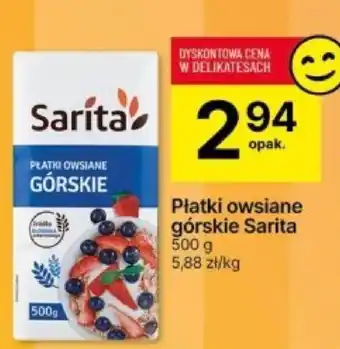 Delikatesy Centrum Płatki owsiane górskie Sarita 500g oferta