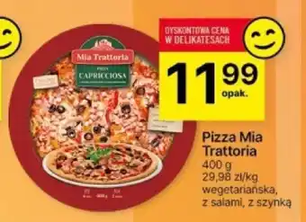 Delikatesy Centrum Pizza Mia Trattoria 400g oferta
