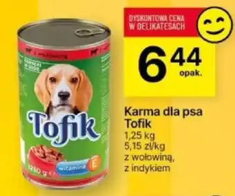 Delikatesy Centrum Karma dla psa Tofik 1,25 kg oferta