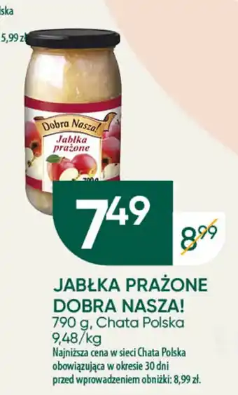 Chata Polska JABŁKA PRAŻONE DOBRA NASZA! 790 g oferta