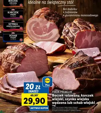 Lidl PIKOK PREMIUM Boczek rolowany karczek wiejski szynka wiejska wędzona lub schab wiejski 1kg oferta