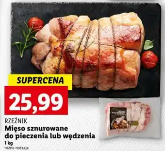 Lidl RZEŹNIK Mięso sznurowane do pieczenia lub wędzenia 1 kg oferta