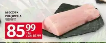 Selgros MIECZNIK POLĘDWICA 1kg oferta