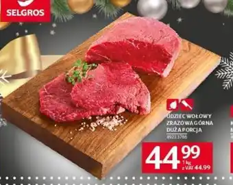 Selgros UDZIEC WOŁOWY ZRAZOWA GÓRNA DUŻA PORCJA oferta