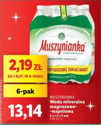 Lidl MUSZYNIANKA Woda mineralna magnezowo-wapniowa 6 x 1,5 L oferta