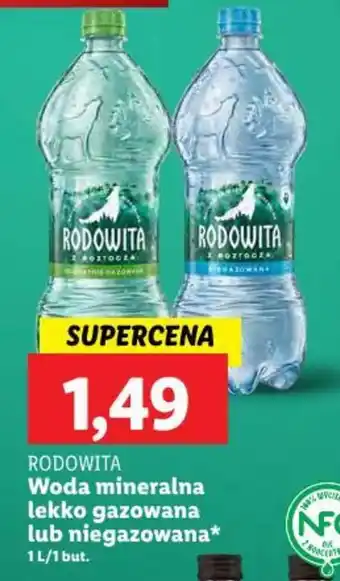 Lidl RODOWITA Woda mineralna lekko gazowana lub niegazowana 1 l oferta