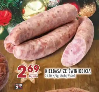 Stokrotka KIEŁBASA ZE ŚWINIOBICIA Madej Wróbel 100g oferta