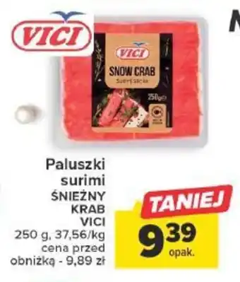 Carrefour Paluszki surimi ŚNIEŻNY KRAB VICI 250g oferta