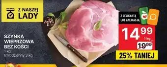 Delikatesy Centrum SZYNKA WIEPRZOWA BEZ KOŚCI 1 kg oferta