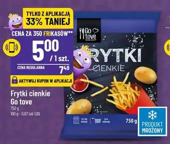 Polomarket Frytki cienkie Go tove 750 g oferta