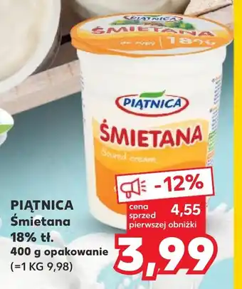 Kaufland PIĄTNICA Śmietana 18% tł. 400 g oferta