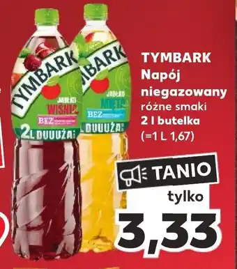 Kaufland TYMBARK Napój niegazowany 2 l oferta