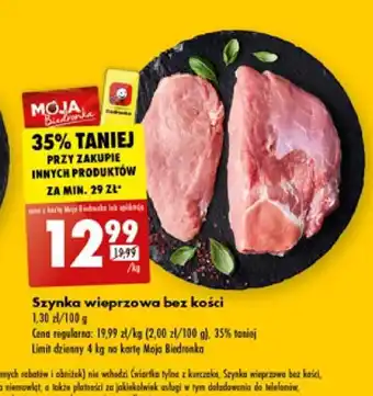 Biedronka Szynka wieprzowa bez kości 1kg oferta