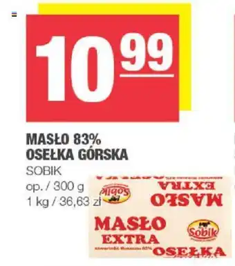 Spar MASŁO 83% OSEŁKA GÓRSKA SOBIK 300g oferta