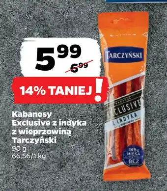 Netto Kabanosy exclusive z indyka z wieprzowiną tarczyński oferta