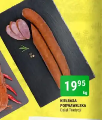 bi1 KIELBASA PODWAWELSKA 1KG oferta