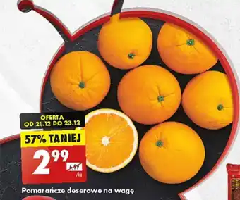 Biedronka Pomarańcze deserowe na wagę 1 kg oferta
