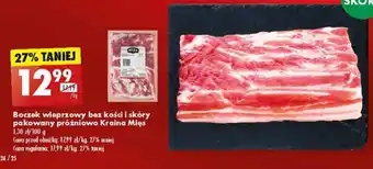 Biedronka Boczek wieprzowy bez kości i skóry pakowany próżniowo Kraina Mięs 1 kg oferta