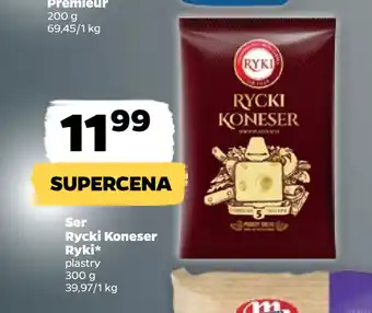 Netto Ser rycki koneser ryki oferta