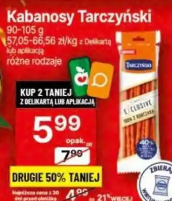 Delikatesy Centrum Kabanosy Tarczyński 90-105g oferta