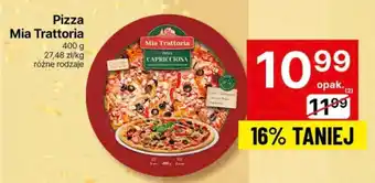 Delikatesy Centrum Pizza Mia Trattoria 400 g oferta