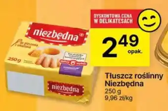 Delikatesy Centrum Tłuszcz roślinny Niezbędna 250g oferta