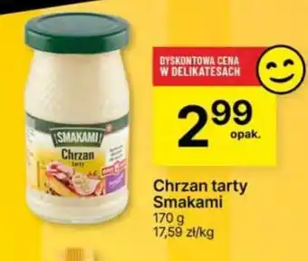 Delikatesy Centrum Chrzan tarty Smakami 170g oferta