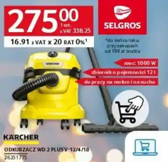 Selgros KARCHER ODKURZACZ WD 2 PLUS V-12/4/18 oferta