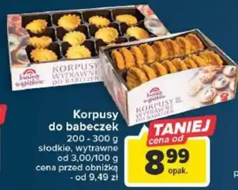 Carrefour Korpusy do babeczek 200-300g oferta