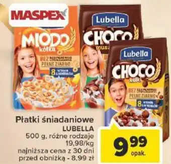 Carrefour Płatki śniadaniowe LUBELLA 500g oferta
