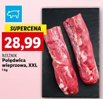 Lidl Polędwica wieprzowa, XXL 1 kg oferta