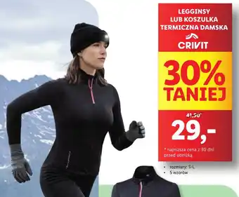 Lidl LEGGINSY LUB KOSZULKA TERMICZNA DAMSKA CRIVIT oferta