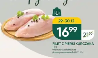 Chata Polska FILET Z PIERSI KURCZAKA 1kg oferta