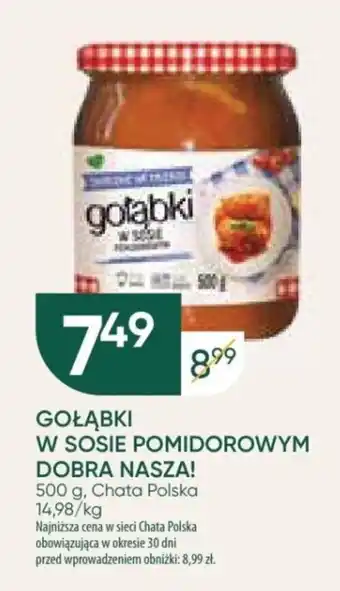 Chata Polska GOŁĄBKI W SOSIE POMIDOROWYM DOBRA NASZA! 500 g oferta