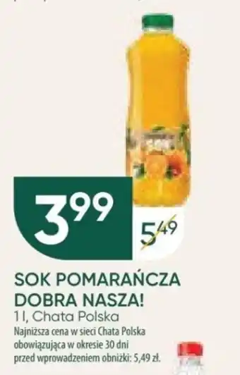 Chata Polska SOK POMARAŃCZA DOBRA NASZA! 1 l oferta