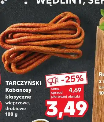 Kaufland TARCZYŃSKI Kabanosy klasyczne  100 g oferta