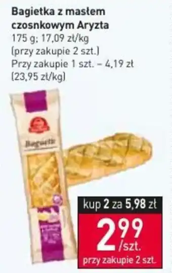 Stokrotka Bagietka z masłem czosnkowym Aryzta 175 g oferta