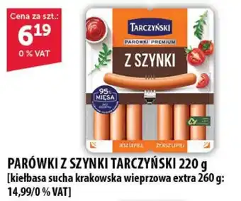 Eurocash Cash & Carry PARÓWKI Z SZYNKI TARCZYŃSKI 220 g oferta